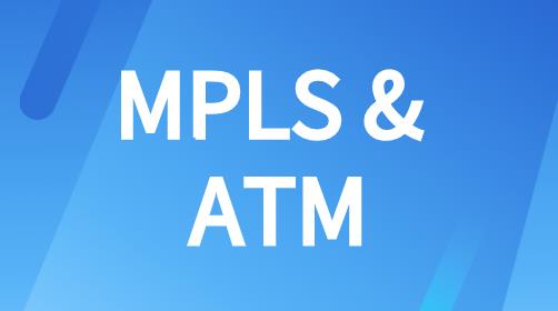 MPLS技术融合路由器与ATM交换机